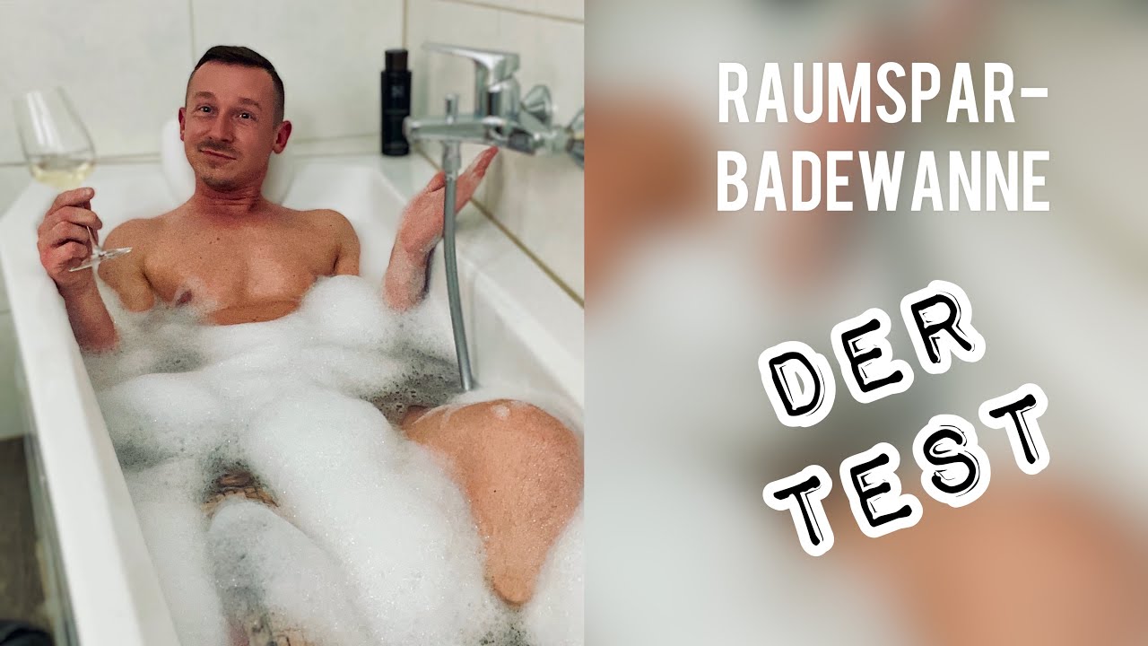 Raumsparwanne - Der Test